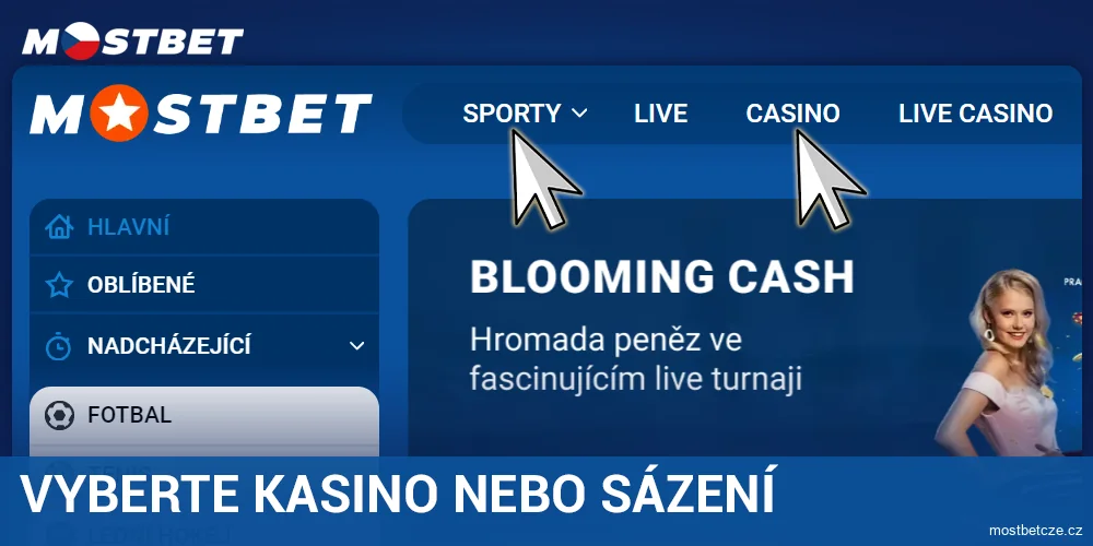 Vyberte kasino nebo sázky v Mostbet CZ